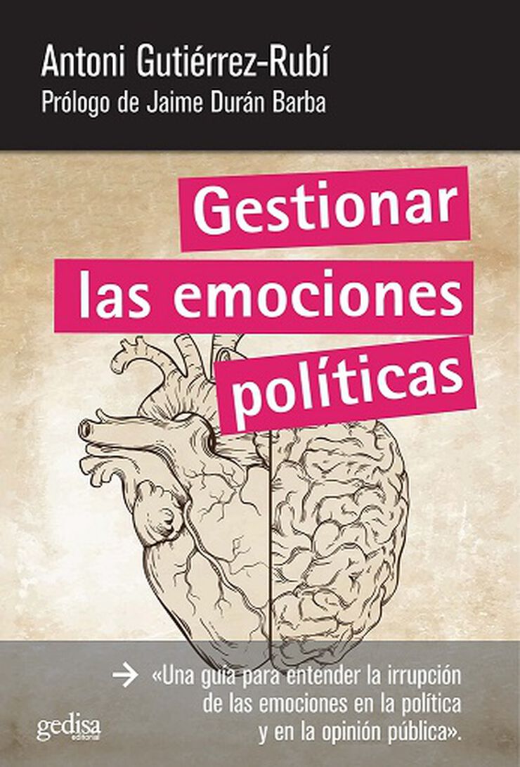Gestionar las emociones pol&iacute;ticas