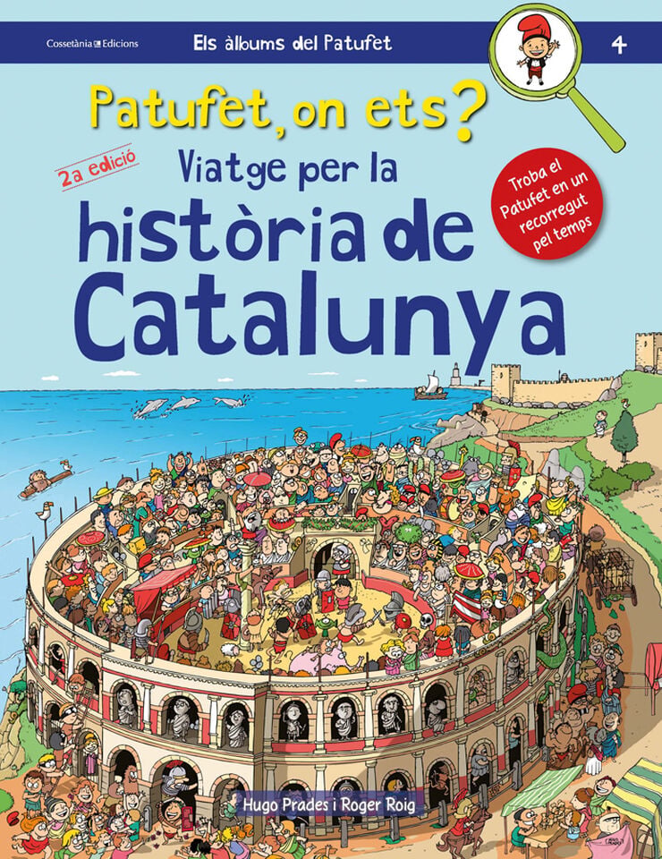 Patufet, on ets? Viatge per la hist&ograve;ria de Catalunya