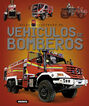 Veh&iacute;culos de bomberos