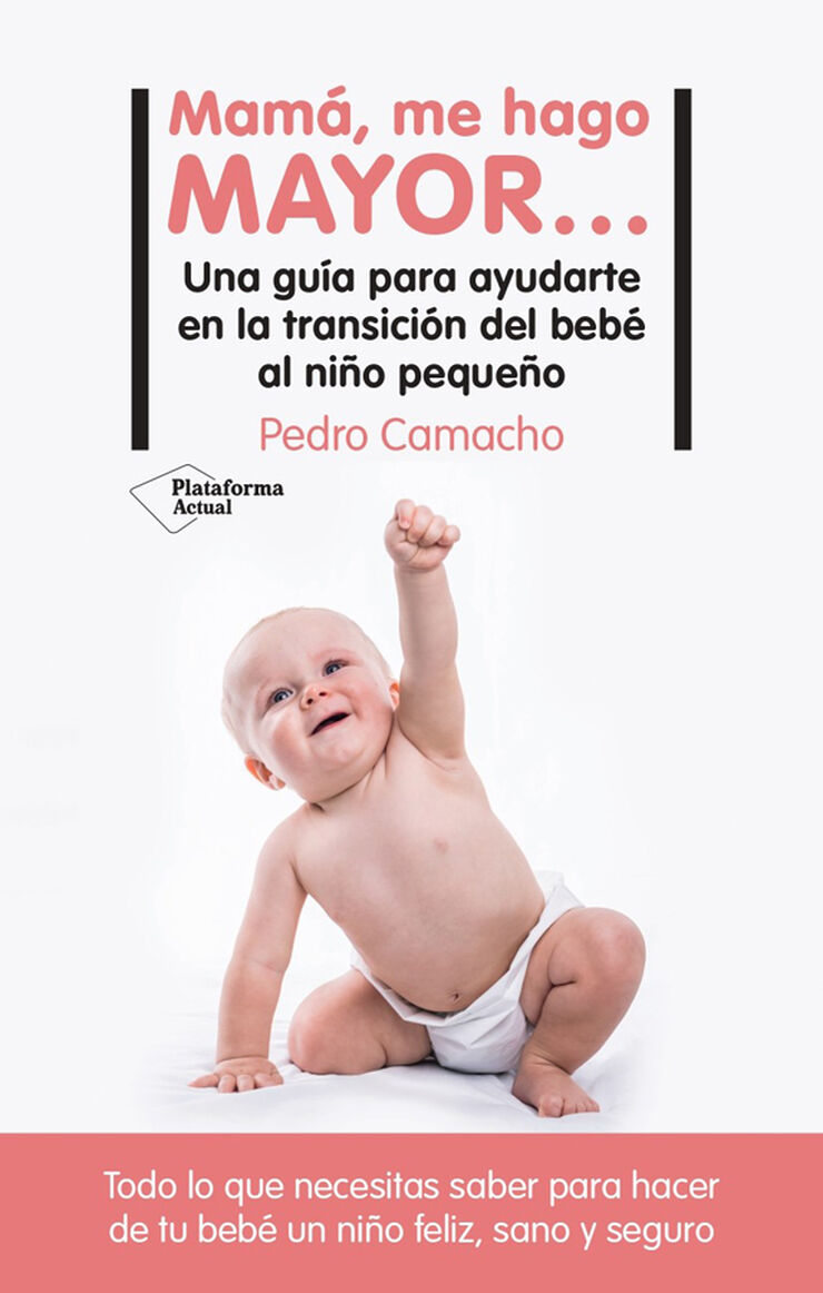 Mam&aacute;, me hago mayor…,