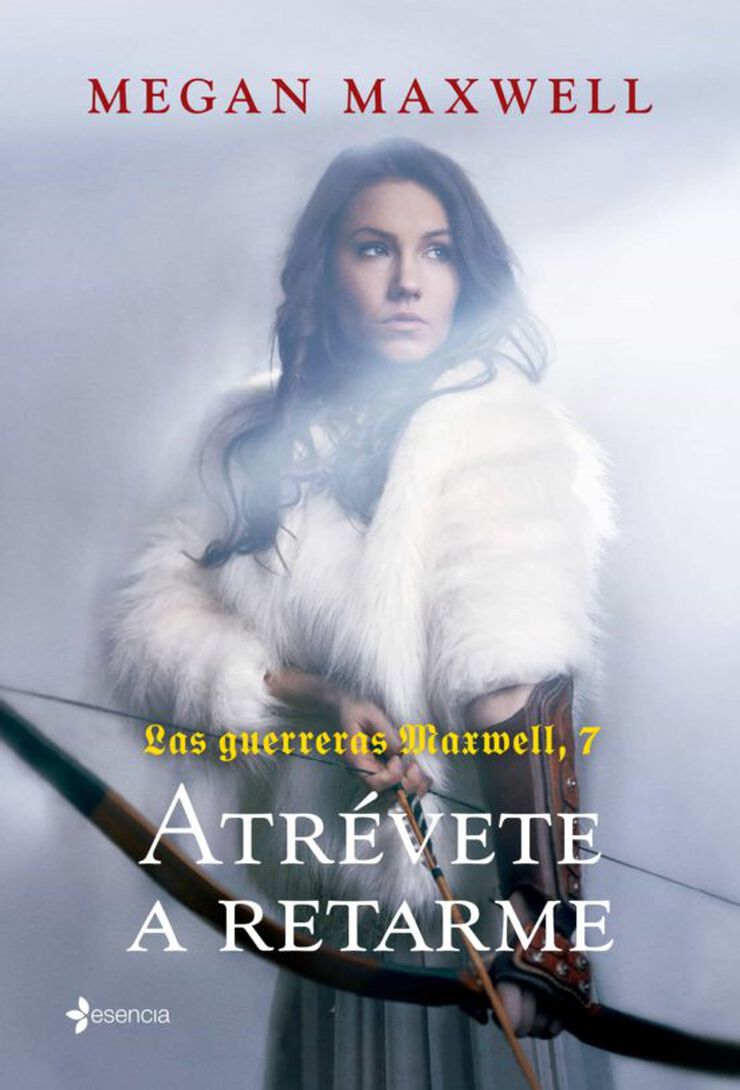 Las guerreras Maxwell 7. Atr&eacute;vete a retarme