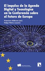 El impulso de la Agenda Digital y Tecnol&oacute;gica en la Conferencia sobre el Futuro de Europa