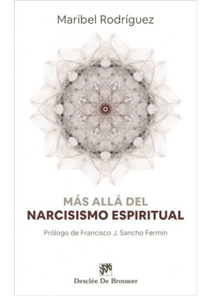 M&aacute;s all&aacute; del narcisismo espiritual
