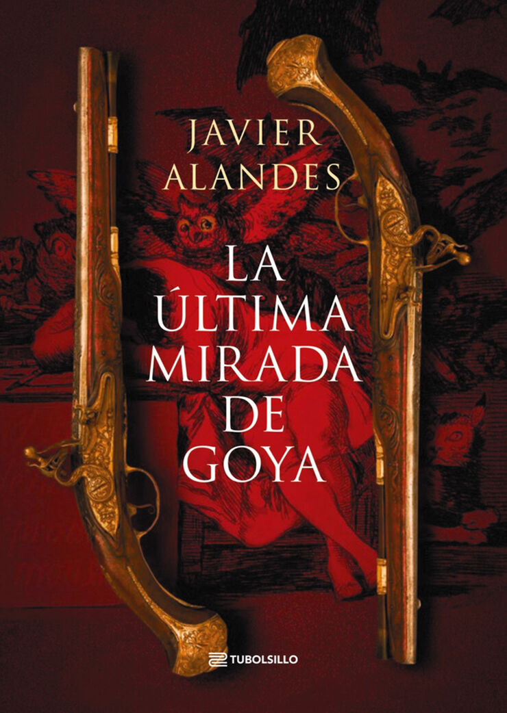 La &uacute;ltima mirada de Goya