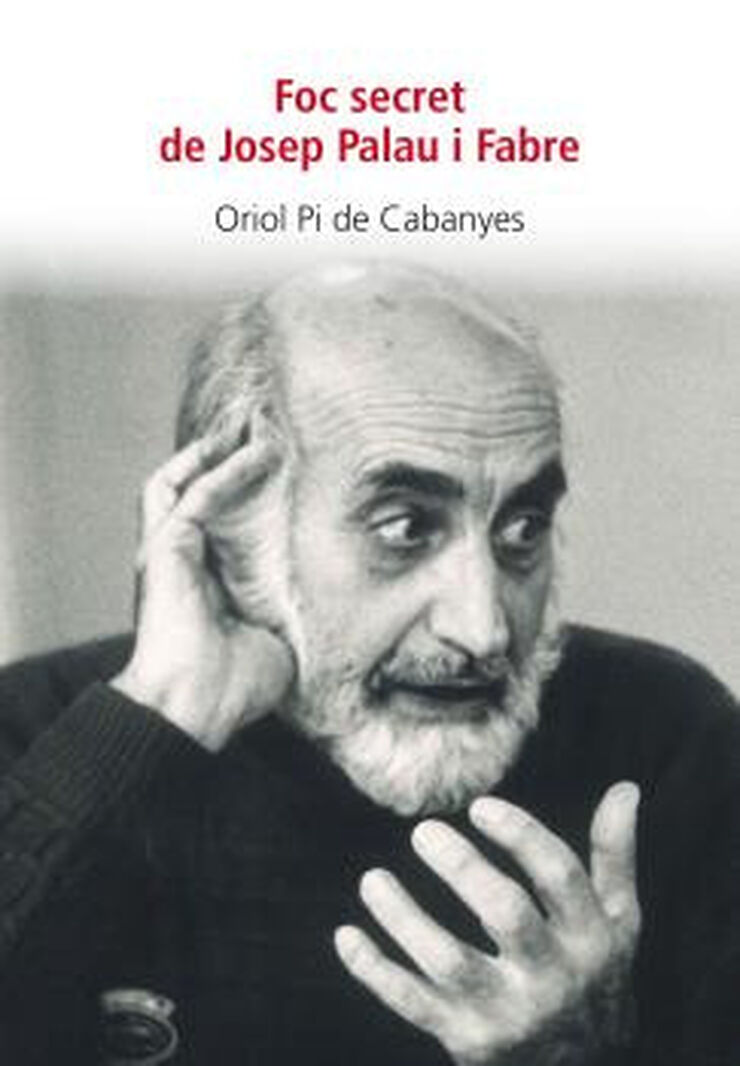 Foc secret de Josep Palau i Fabre