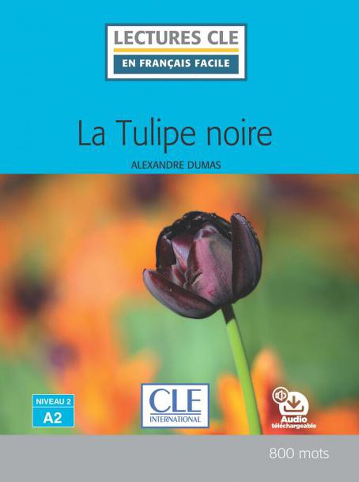 TULIPE NOIRE A2 Cle 9782090317282