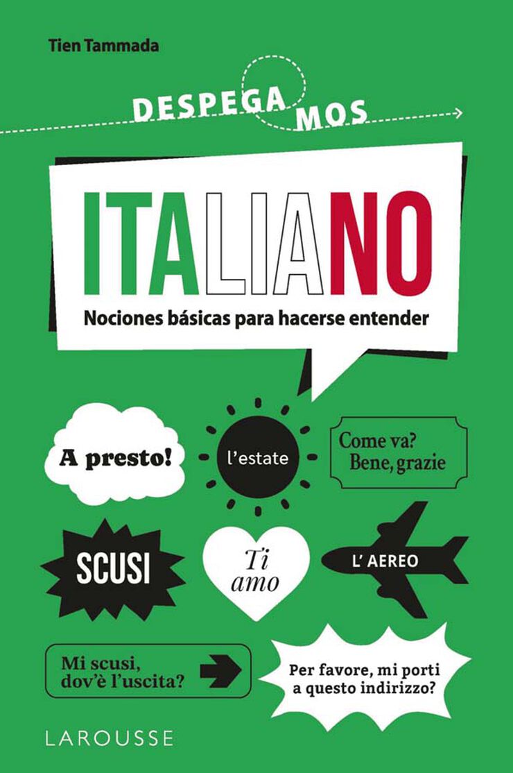 Despegamos. Italiano. Nociones B&aacute;sicas Para Hacerse Entender
