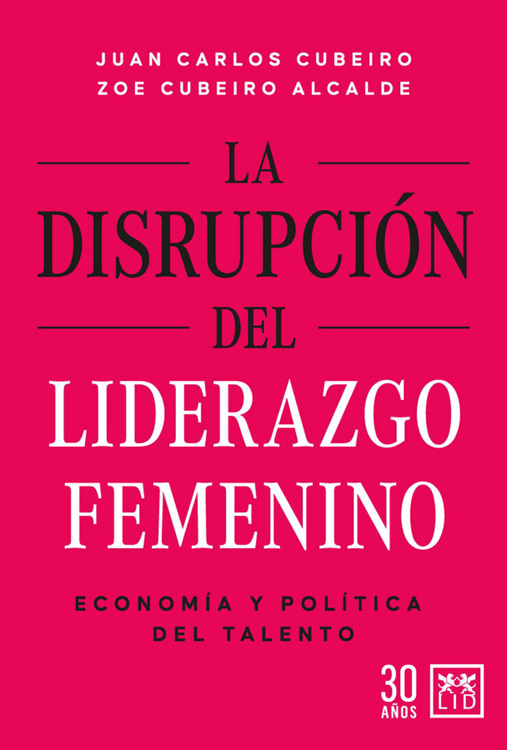 La disrupci&oacute;n del liderazgo femenino