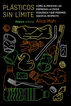 Pl&aacute;sticos sin l&iacute;mite