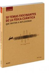 Gu&iacute;a breve. 50 temas fascinantes de la f