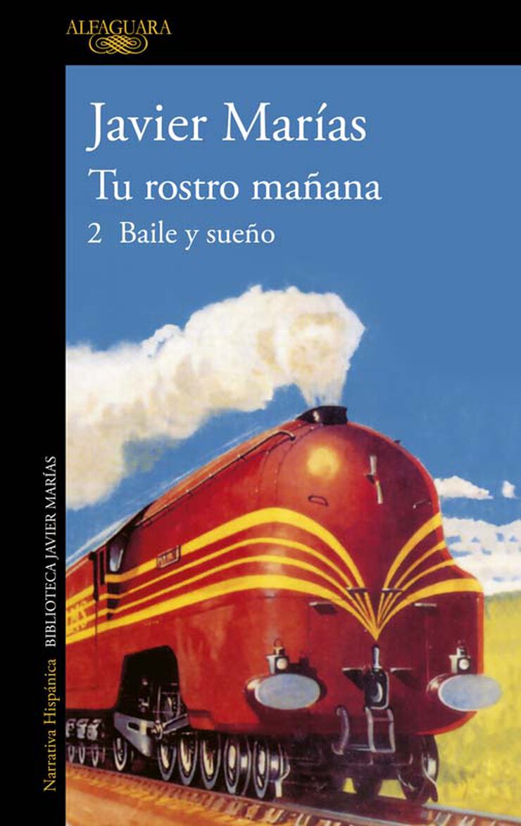Tu rostro ma&ntilde;ana. 2 Baile y sue&ntilde;o