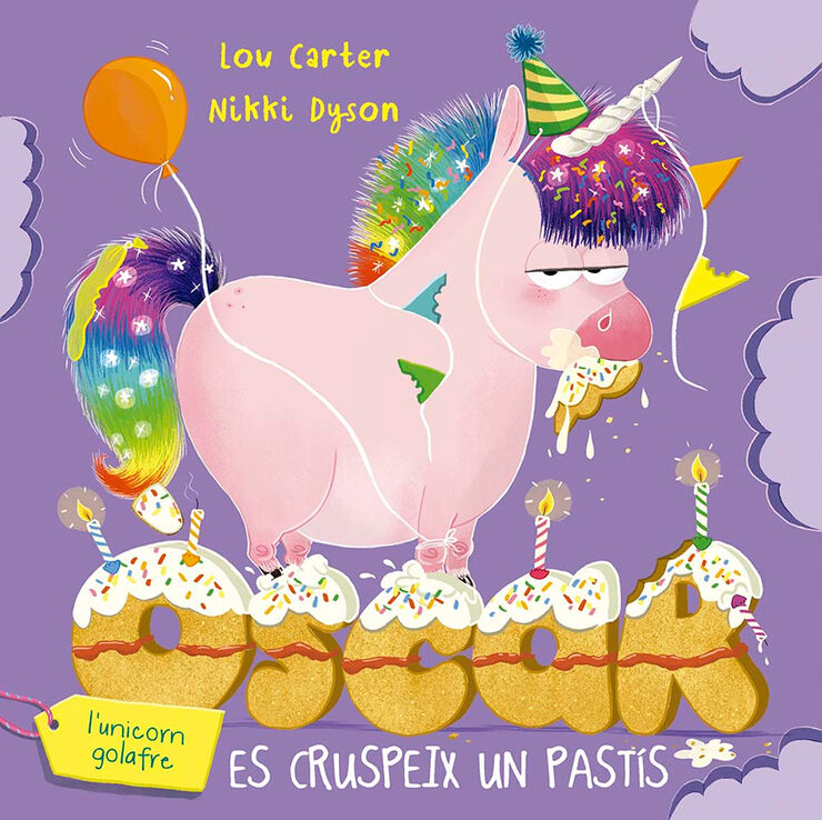 &Ograve;scar l&acute;unicorn golafre es cruspeix un past&iacute;s