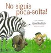 No siguis poca - solta