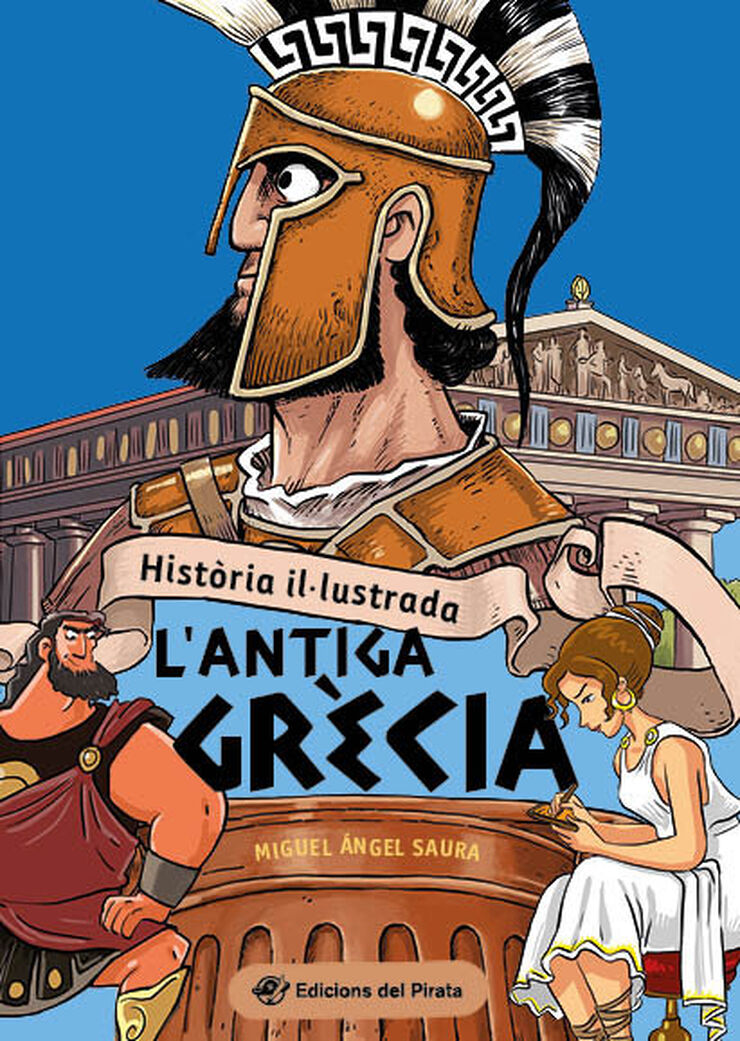 Hist&ograve;ria il&middot;lustrada - L'antiga Gr&egrave;cia