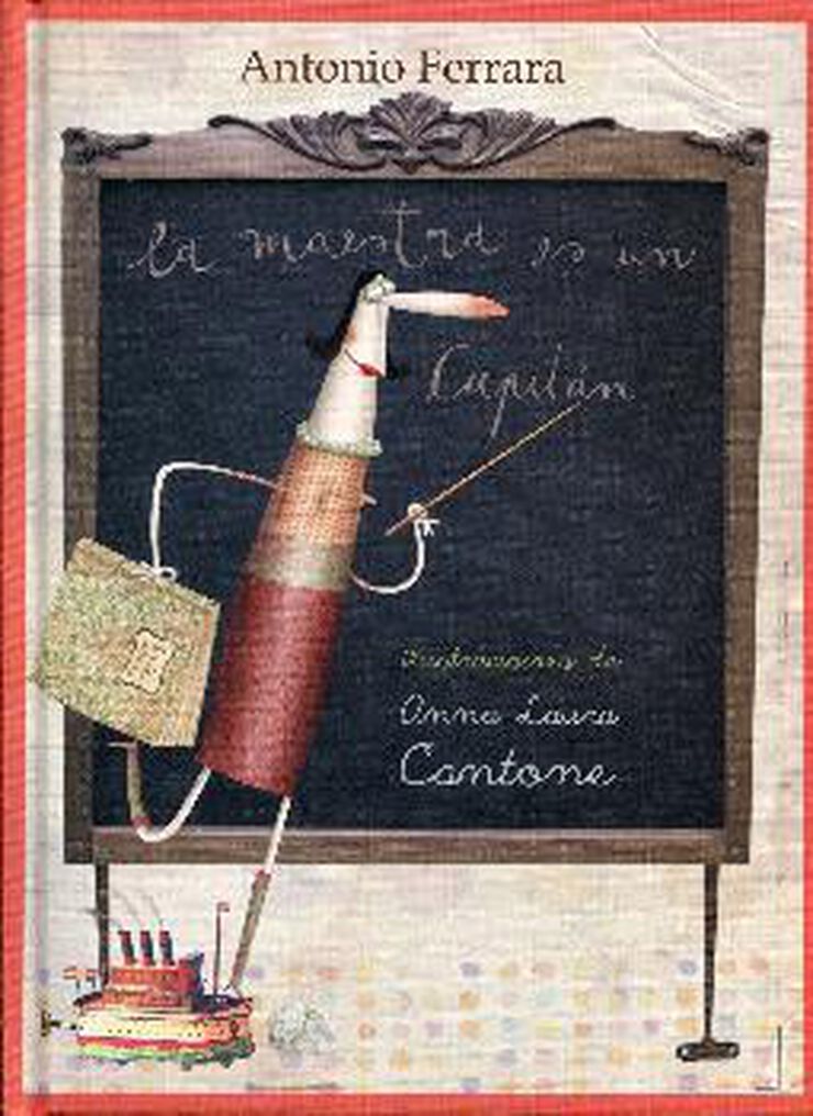 La maestra es un capit&aacute;n