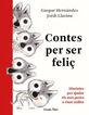 Contes per ser feli&ccedil;.