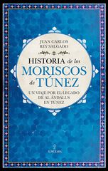 Historia de los moriscos de T&uacute;nez