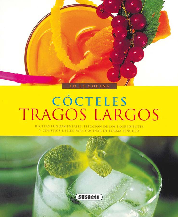 C&oacute;cteles. Tragos largos