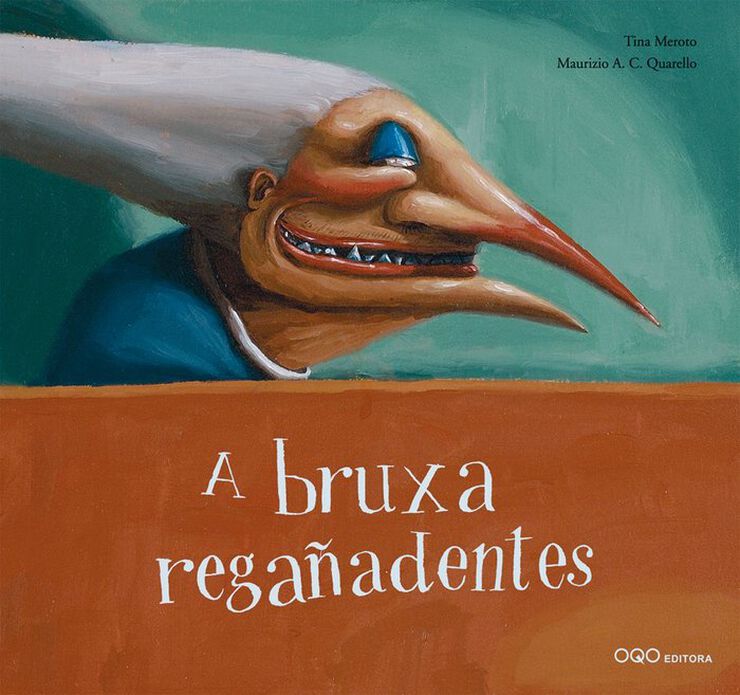 A bruxa rega&ntilde;adentes