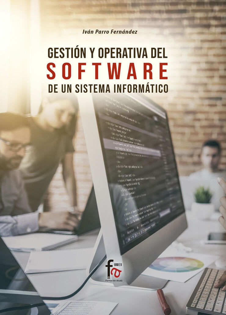 Gesti&oacute;n y operativa del software de un sistema inform&aacute;tico