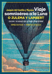 Viaje somnia&eacute;reo a la Luna, o Zulema y Lambert