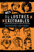 M&eacute;s il&middot;lustres execrables