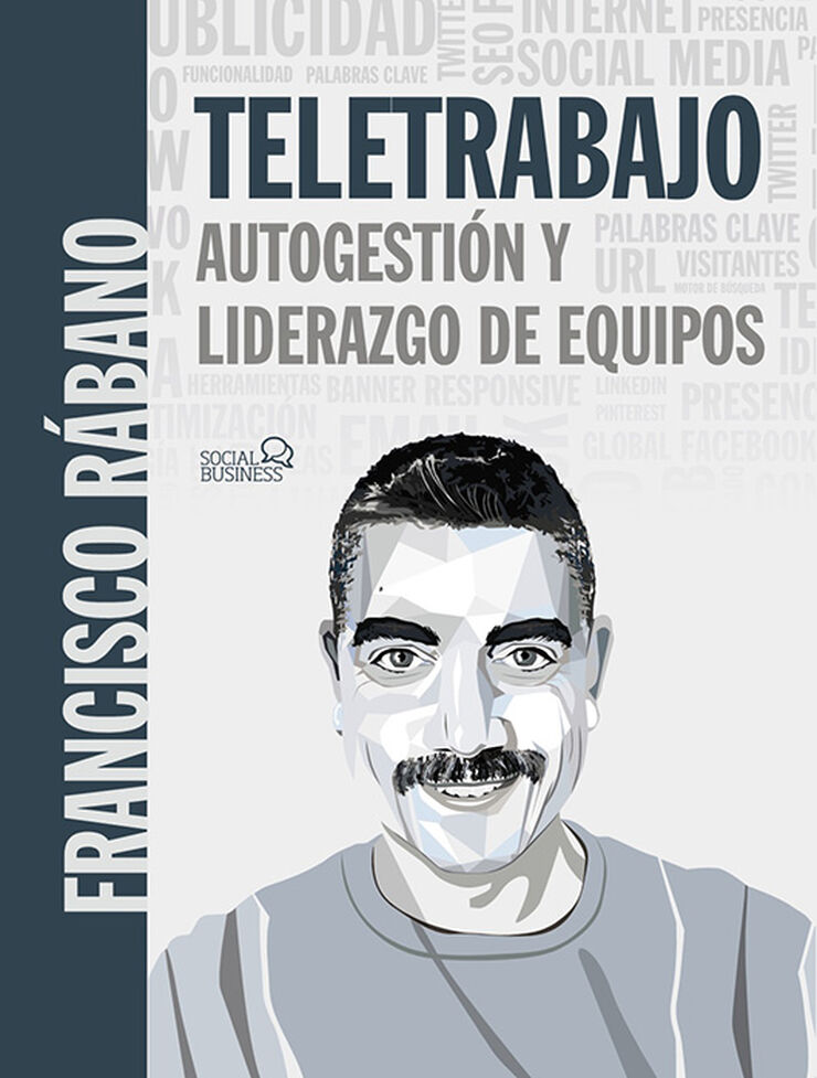 Teletrabajo: autogesti&oacute;n y liderazgo de equipos