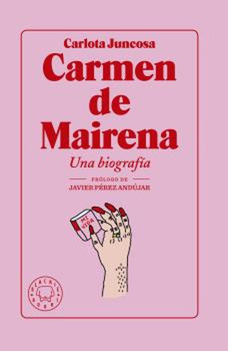 CARMEN DE MAIRENA. UNA BIOGRAF&Iacute;A