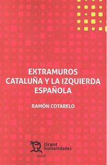 Extramuros Catalu&ntilde;a y la izquierda espa&ntilde;ola