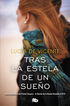Tras la estela de un sue&ntilde;o