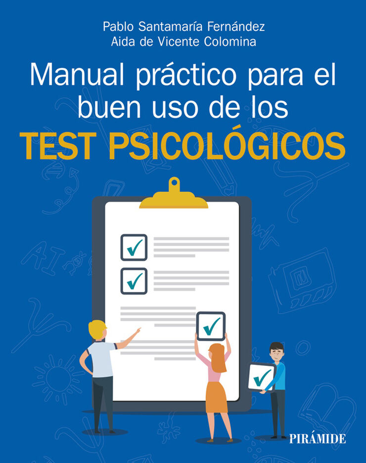 Manual pr&aacute;ctico para el buen uso de los test psicol&oacute;gicos