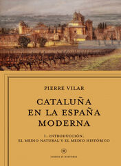 Catalu&ntilde;a en la Espa&ntilde;a moderna, vol. 1