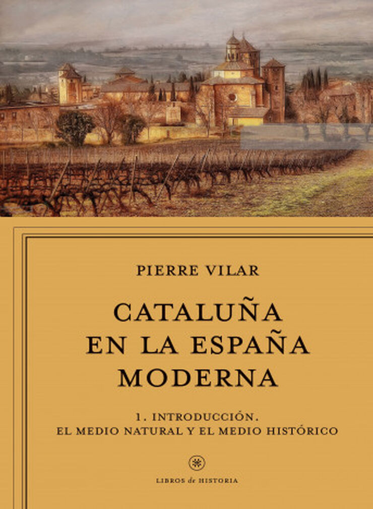 Catalu&ntilde;a en la Espa&ntilde;a moderna, vol. 1