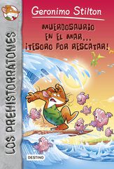 Prehistorratones 9. Muerdosaurio en el mar... &iexcl;tesoro por rescatar!