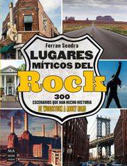 Lugares m&iacute;ticos del Rock