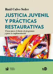 JUSTICIA JUVENIL Y PR&Aacute;CTICAS RESTAURATIV