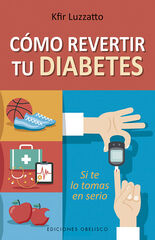 C&oacute;mo revertir tu diabetes