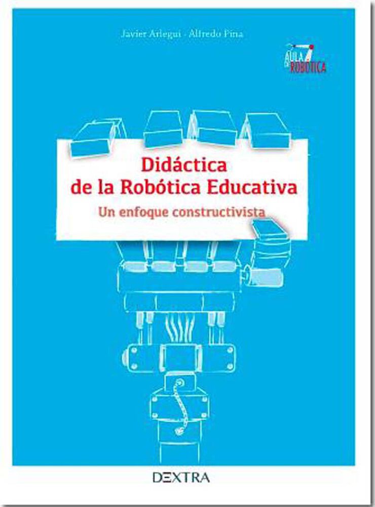 Did&aacute;ctica de la rob&oacute;tica educativa. Un e