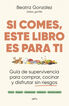 Si comes, este libro es para ti