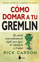C&oacute;mo Domar A Tu Gremlin