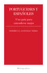 Portugueses y espa&ntilde;oles