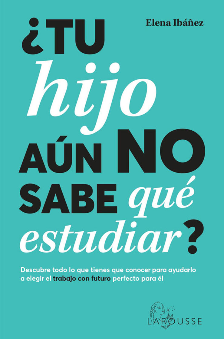 &iquest;Tu hijo a&uacute;n no sabe qu&eacute; estudiar?
