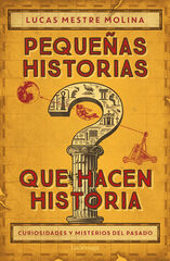 Peque&ntilde;as historias que hacen historia