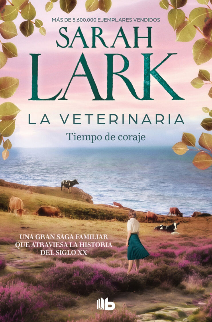 La veterinaria. Tiempo de coraje (La veterinaria 3)