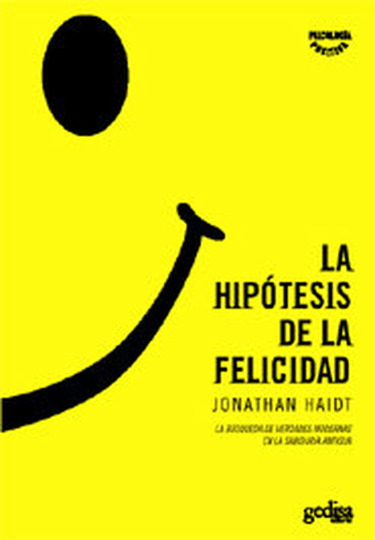 La hip&oacute;tesis de la felicidad