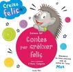 Creixo feli&ccedil;. Contes per cr&eacute;ixer feli&ccedil;
