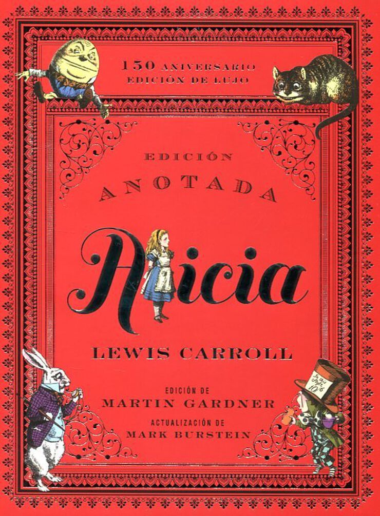 Alicia anotada 150 aniversario / Edici&oacute;n de lujo