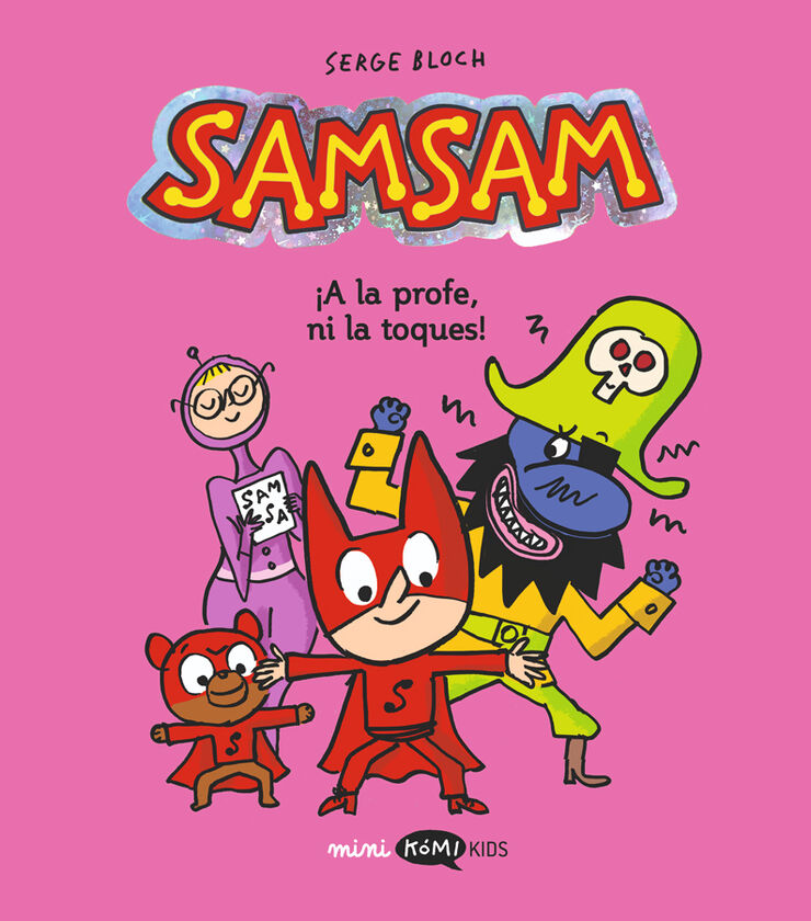 Samsam 3. &iexcl;A la profe, ni la toques!