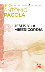 Jes&uacute;s y la misericordia