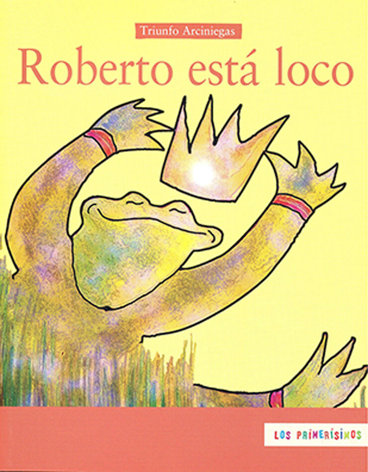 Roberto est&aacute; loco